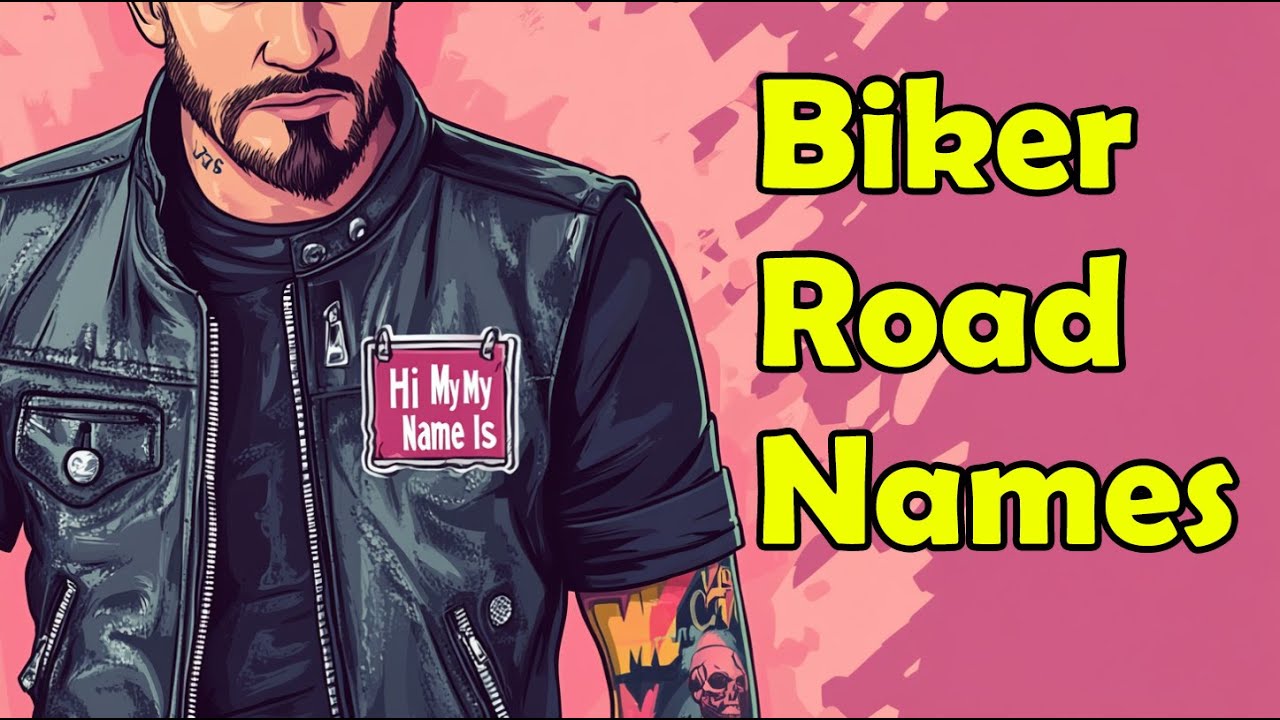 Biker Road Names