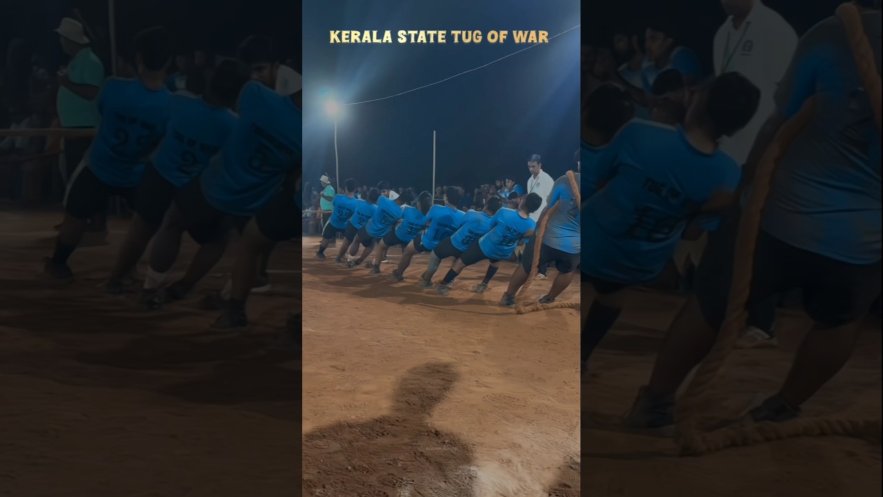 THRISSUR tugofwar @KERALA STATE TUG OF WAR #tugofwarinternational