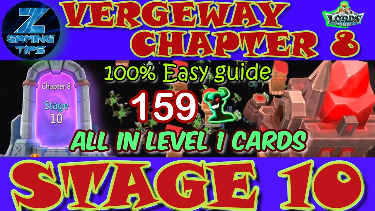 Verge Guardians Chapter 8 Stage 10 (All Level 1 Cards) | Lords Mobile Vergeway Chapter 8 Stage 10