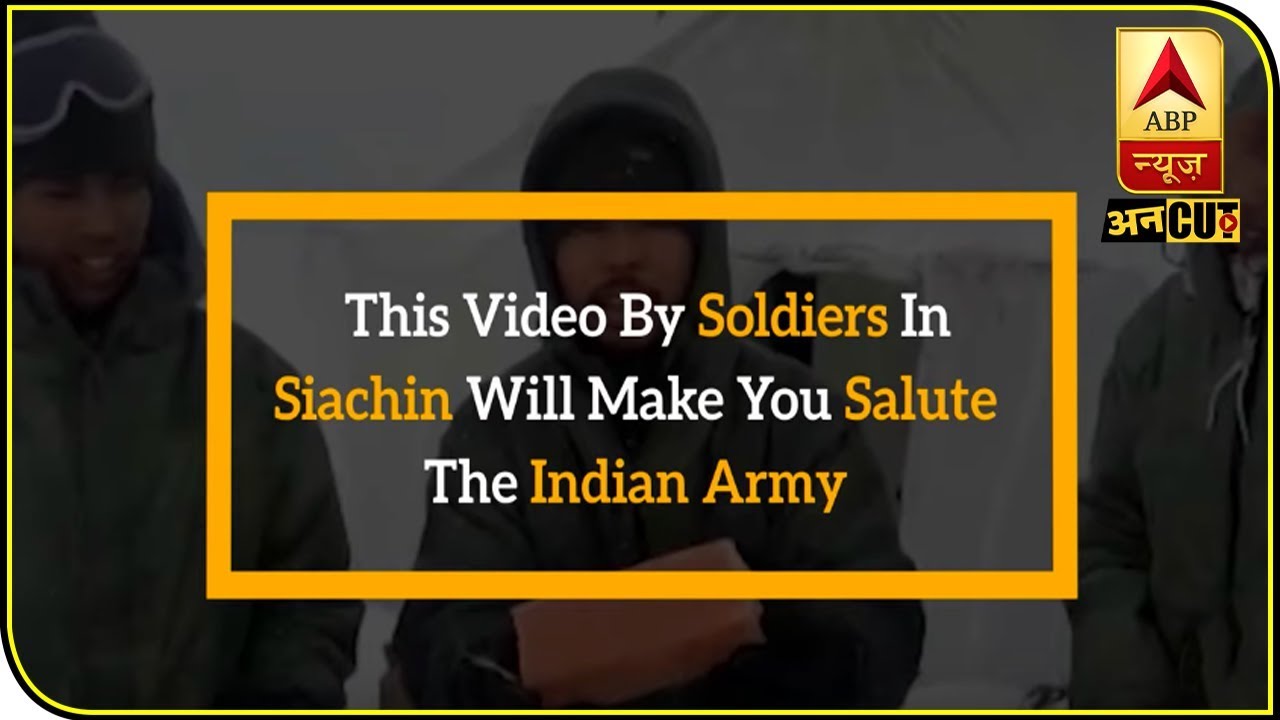 This Video By Soldiers In Siachin Will Make You Salute The Indian Army | ABP Uncut