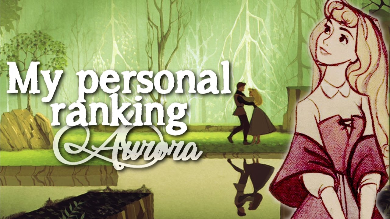 My personal ranking // Aurora/Sleeping Beauty - 38 voices