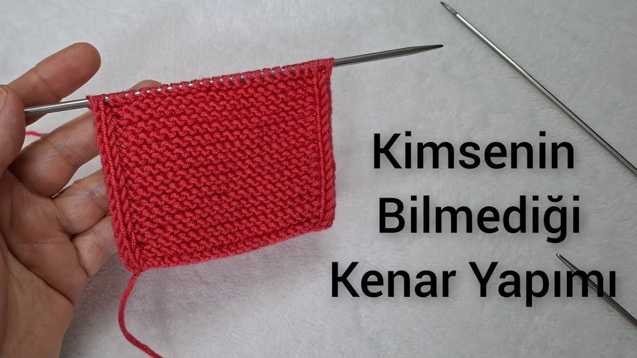 ÖRGÜDE DÜZGÜN KENAR NASIL  YAPILIR #örgü #knitting #crochet #diy #trend #örgü modelleri #ikişişörgü 