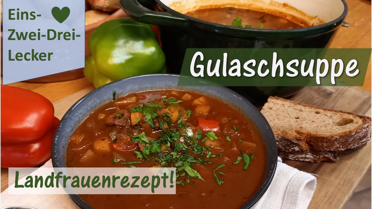Herzhafte Gulaschsuppe -  ein Familienrezept🥧❤ Rezepte aus Bayern ❤🥧einfach und schnell gemacht!