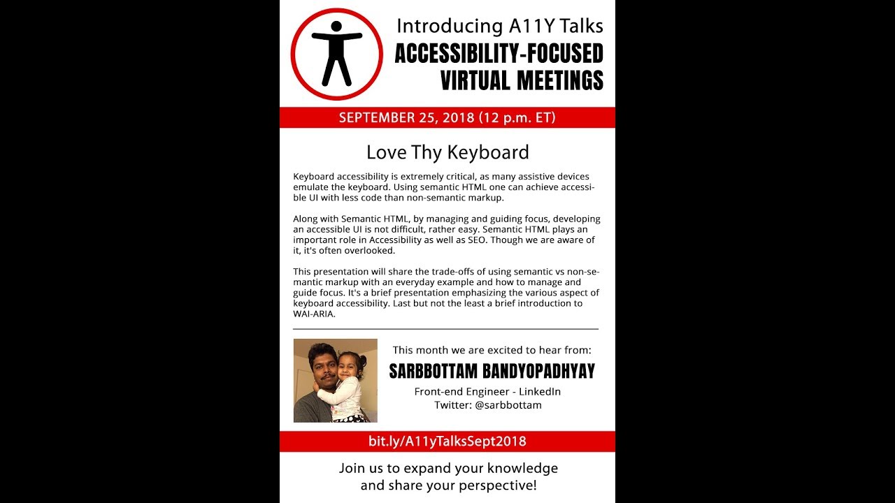 Love thy Keyboard - Sarbbottam Bandyopadhyay (A11yTalks - Sep 2018)