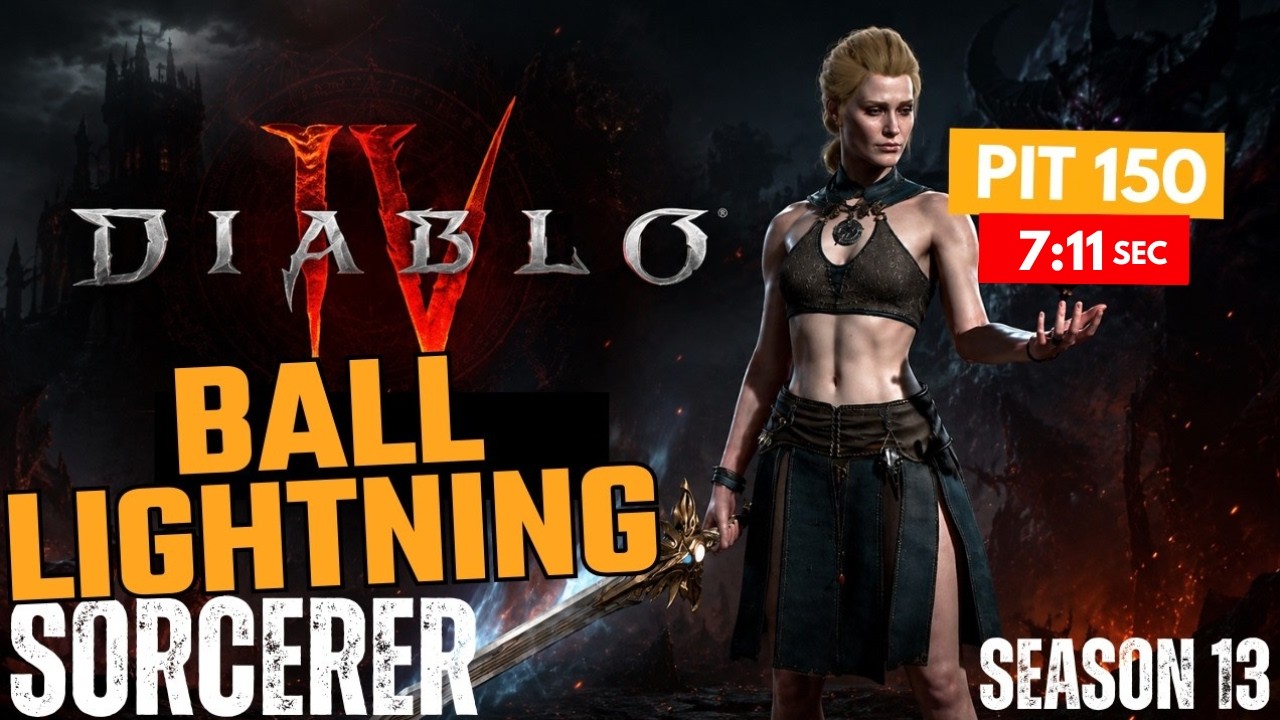 DIABLO 4 (S13) 清算赛季 - 👹 SORCERER / BALL LIGHTNING - PIT 150 -  FIRE BOLT - TP MOBILITY