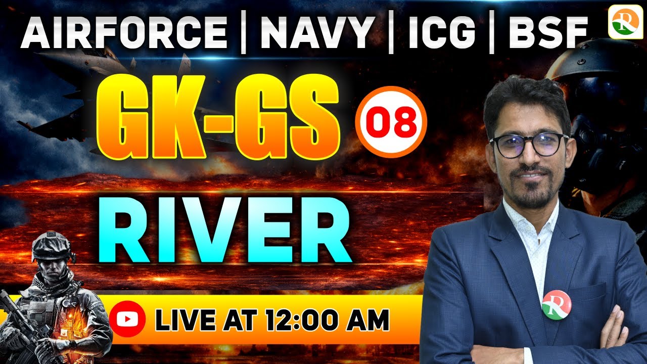 River - 01  / Airforce GK GS Classes / Navy GK GS Classes | GK for Airforce, Navy