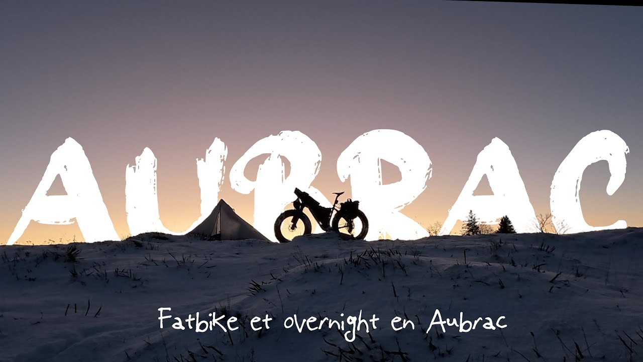 Fatbike et bivouac en Aubrac