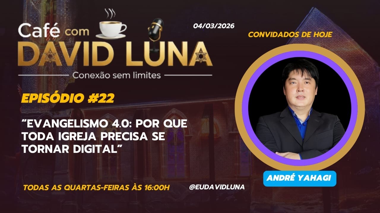Café com David Luna – Episódio #22