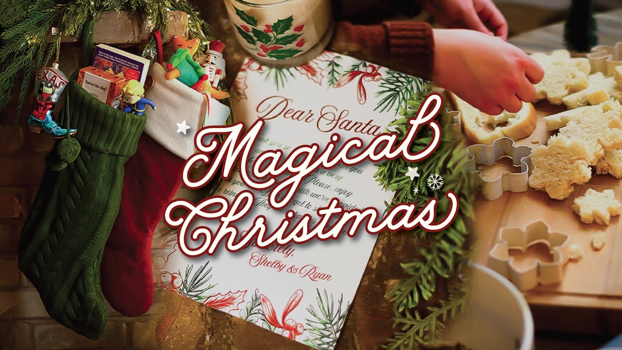 Magical Christmas Traditions: Stocking Stuffers, Holiday Breakfast, and Cookies for Santa