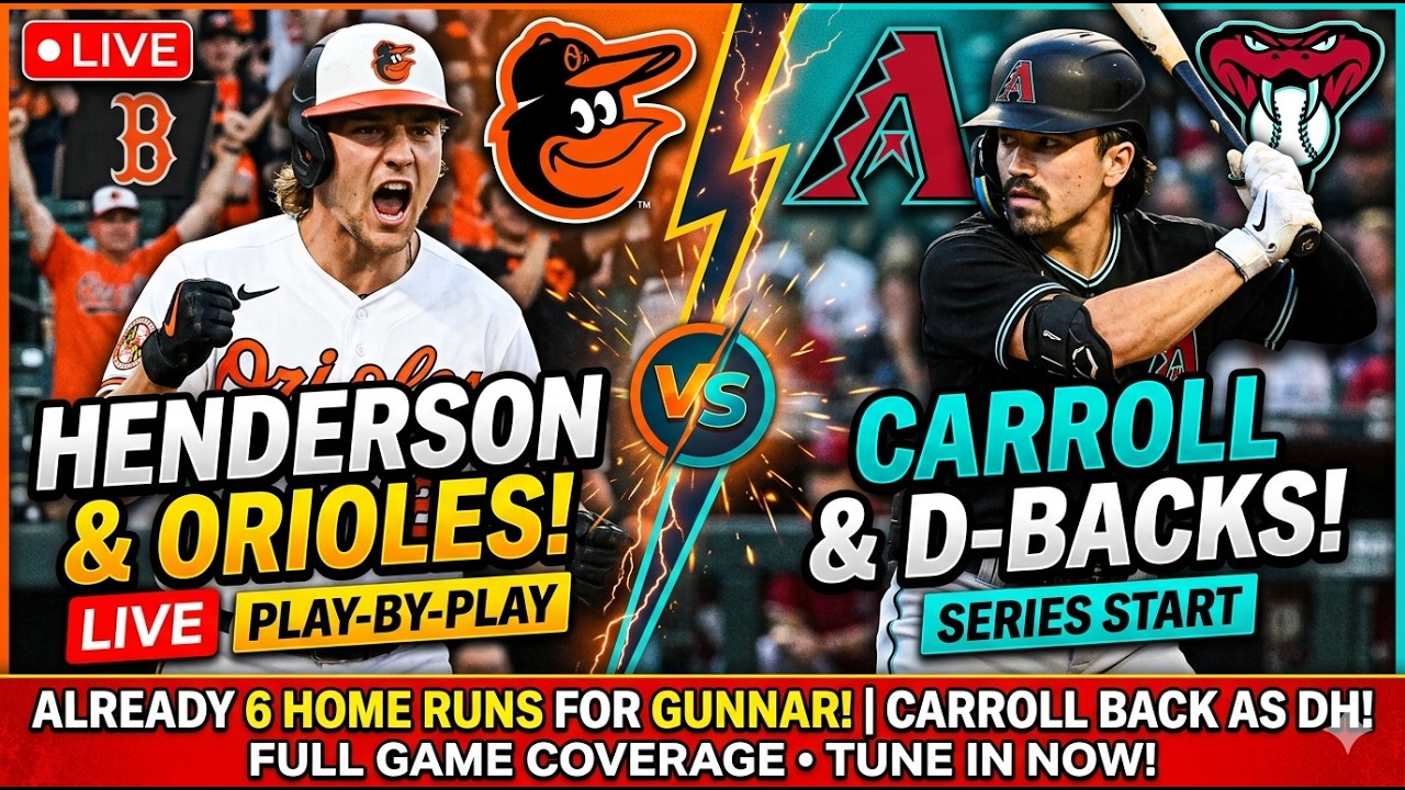 🔴 LIVE: Baltimore Orioles vs Arizona Diamondbacks | Full Play-By-Play & Score Updates