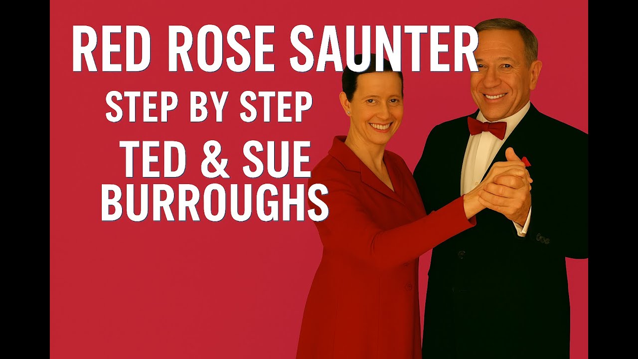 Red Rose Saunter - Teach Yourself Old Time and Sequence Dancing Volume 3