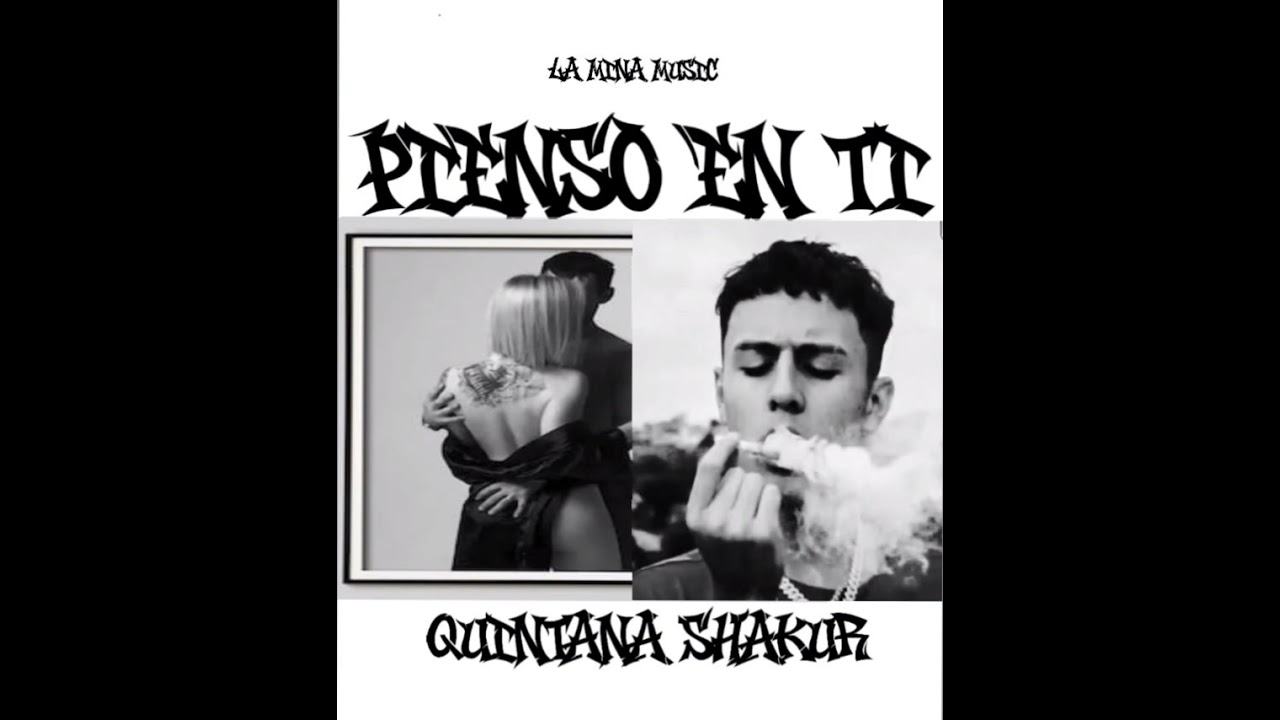 Quintana Shakur✖️PIENSO EN TI ✖️(Official audio)