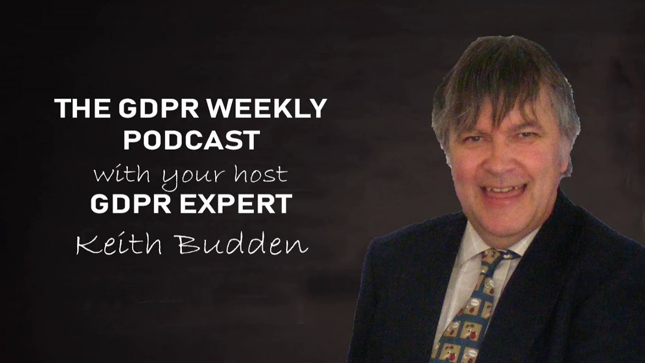 GDPR Weekly Show - Episode 35 - ICO no employee privacy notice, home office data breaches, gdpr...