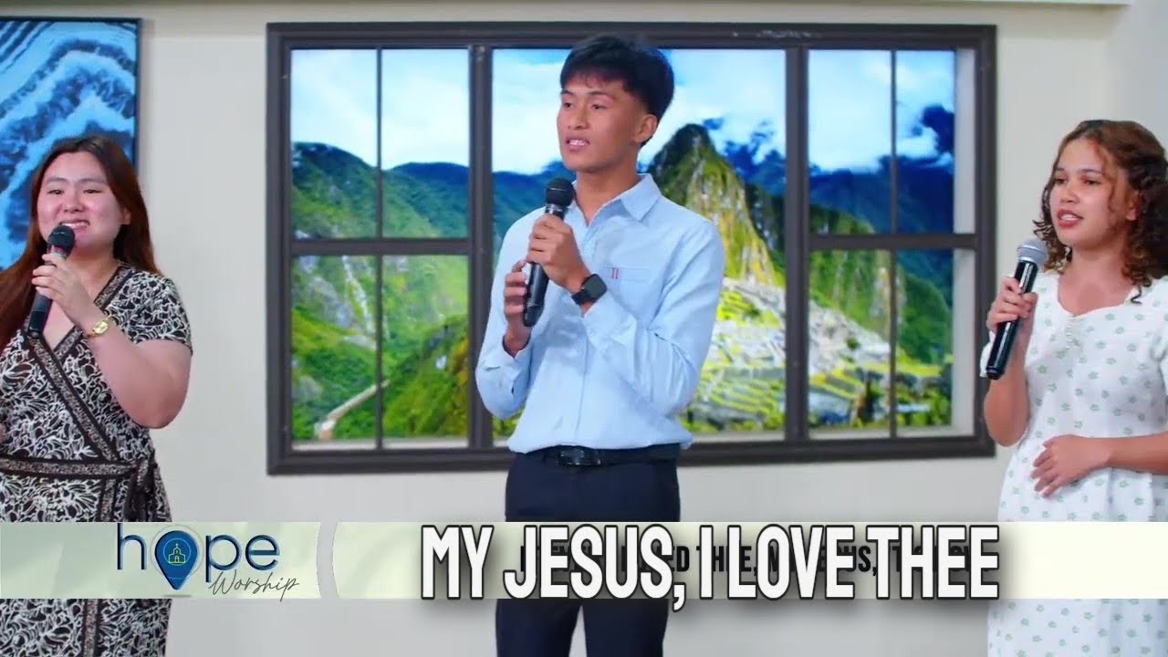 My Jesus, I Love Thee