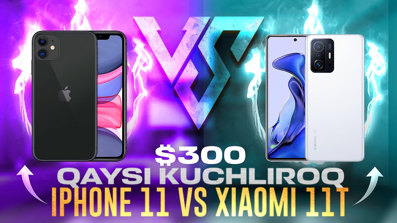 XIOMI 11 T VS IPHONE 11 QAYSI BIRI PUBG UCHUN KUCHLIROQ | 300$ ANDROID VS 300$ IPHONE 💫
