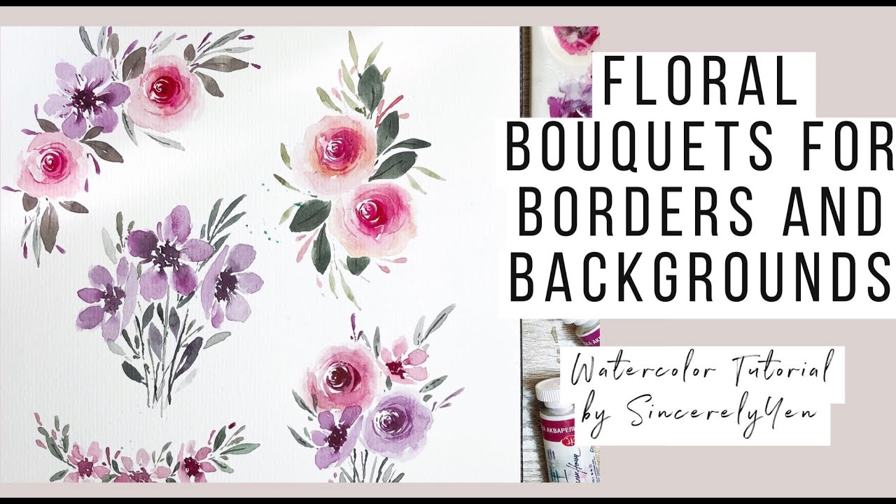 Watercolor Tutorial: Floral Bouquets for Borders and Backgrounds