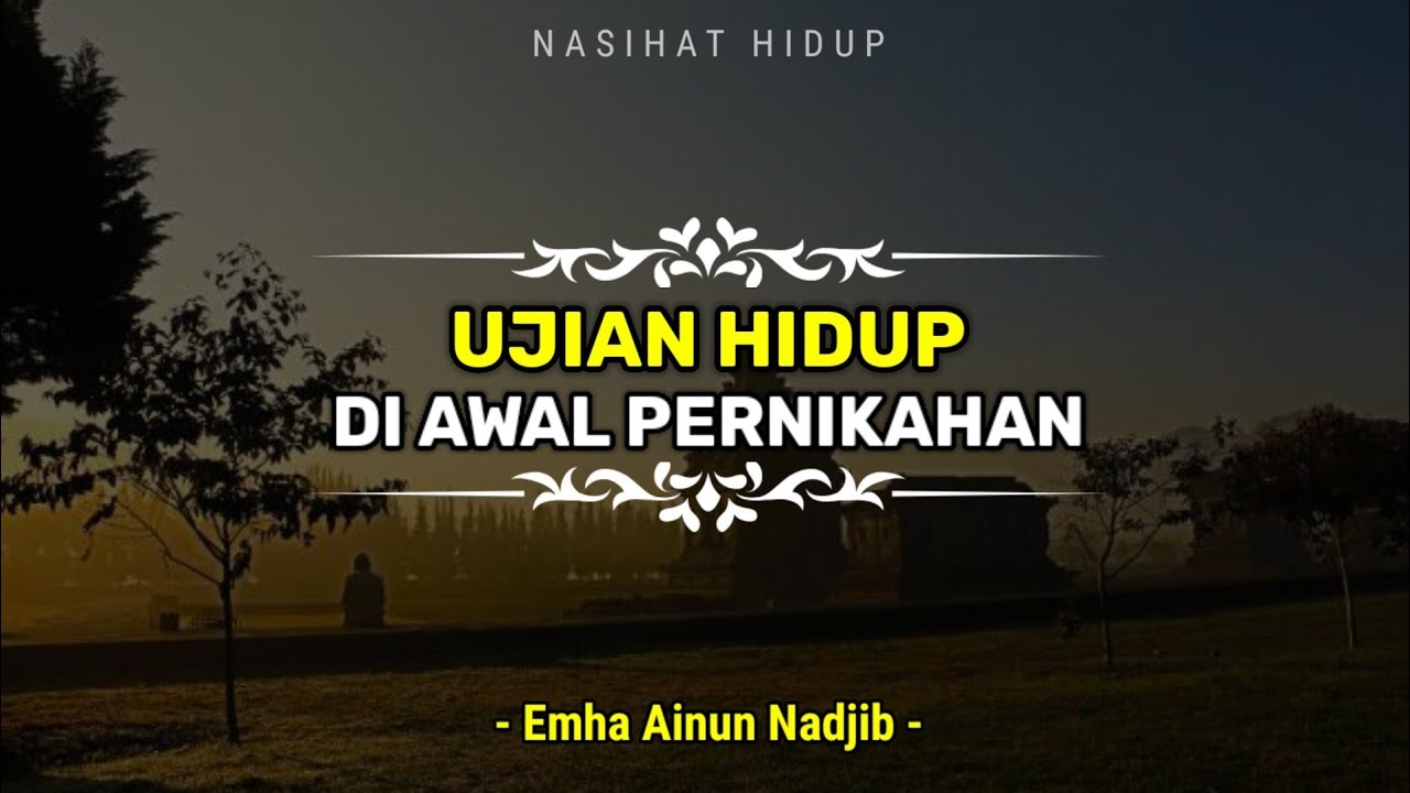 🔴 Ujian Hidup Di Awal Pernikahan | Cak Nun