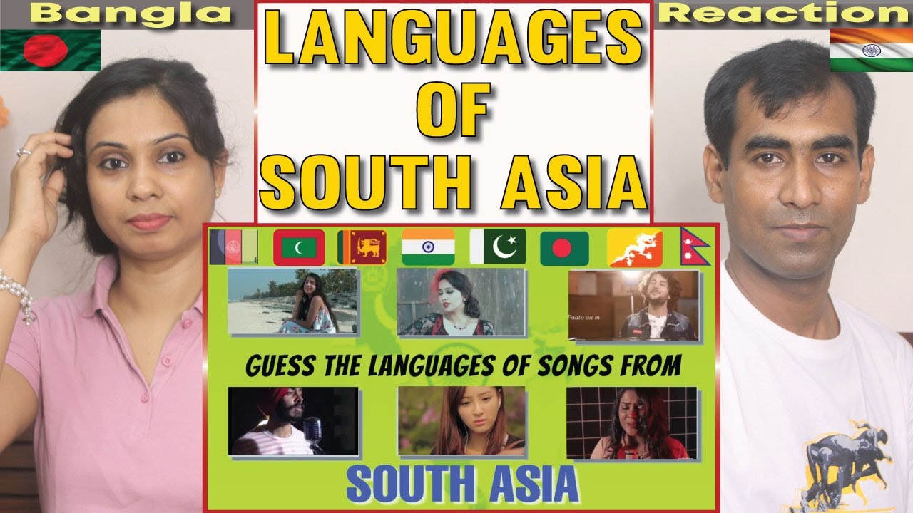 Bangladeshi Reaction on Guess the Languages of the SONGS from South Asia || Languages of South Asia