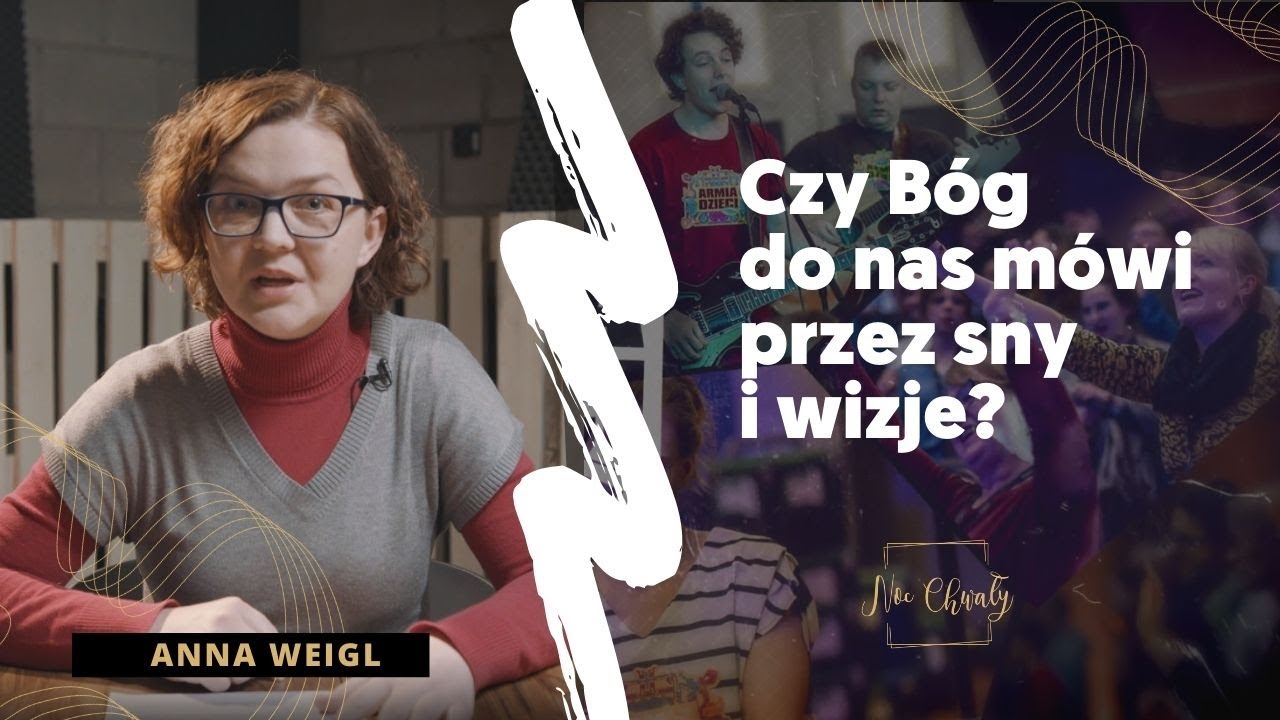 30. Czy Bóg do nas mówi przez sny i wizje? - Anna Weigl  | Projekt YouTube