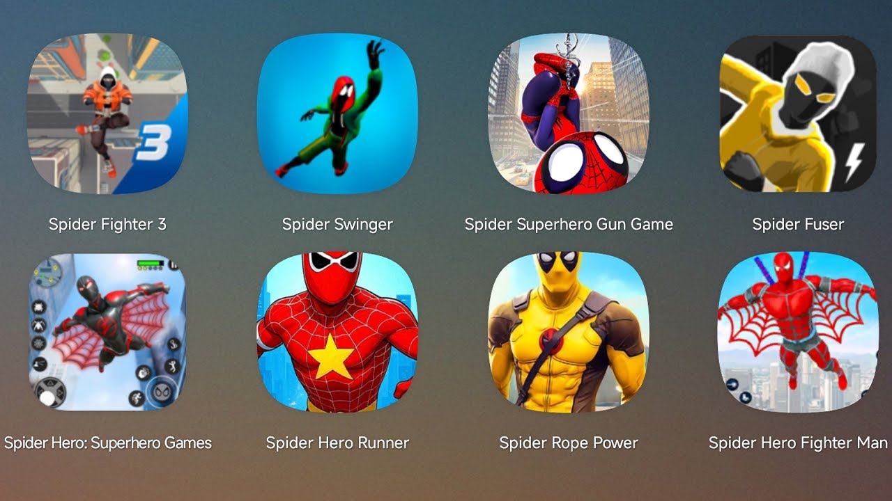 Spider Fighter 3,Spider Swinger,Spider Superhero,Spider Fuser,Spider Rope Power,Spider Hero Runner