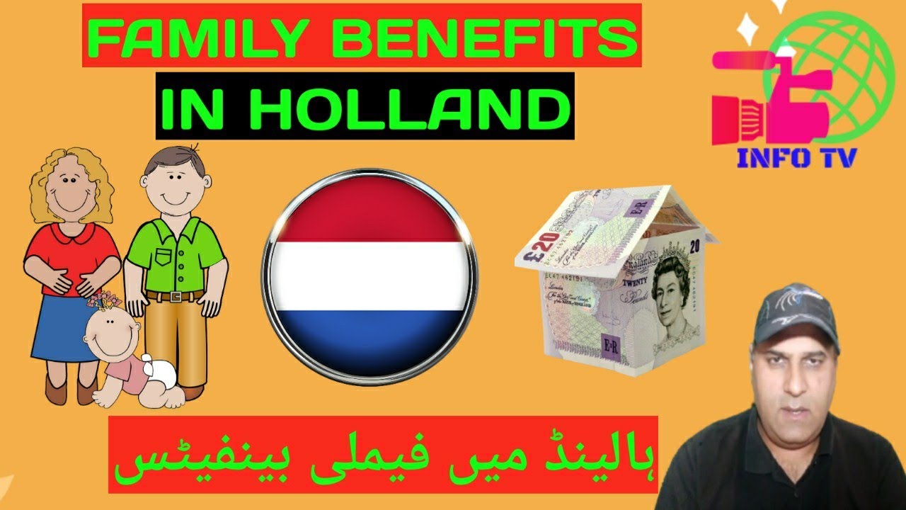 How Much Holland family benefits|Nederland Family benefits