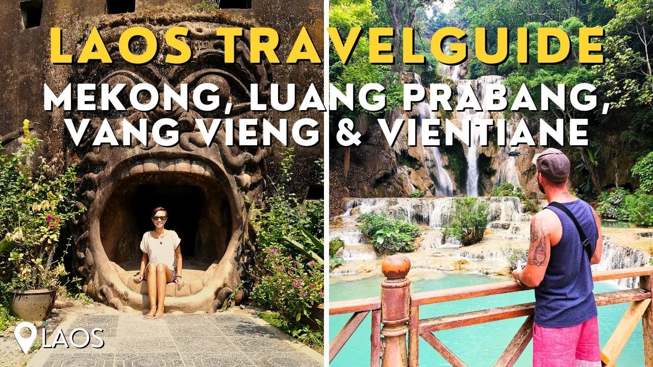 Laos Travelguide  🇱🇦 Mekong, Luang Prabang, Vang Vieng & Vientiane
