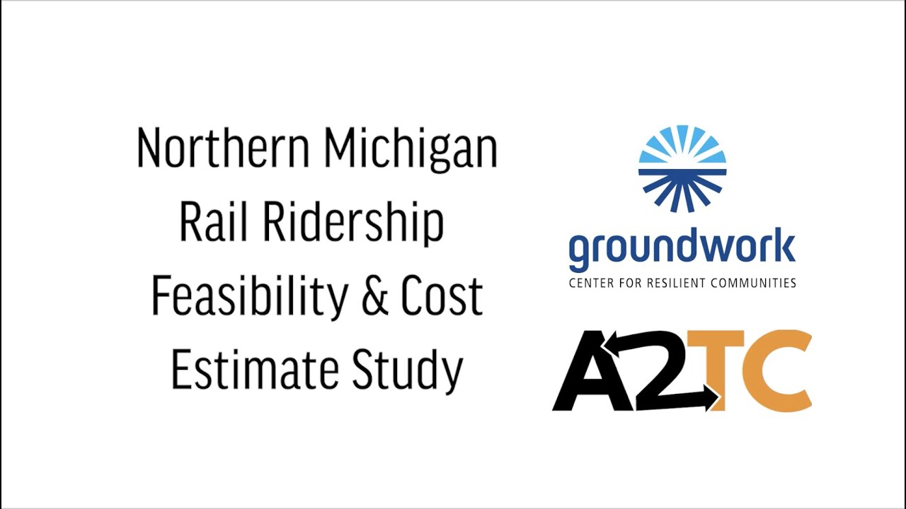 Inside Look at Ann Arbor to Traverse City Rail Feasibility Study
