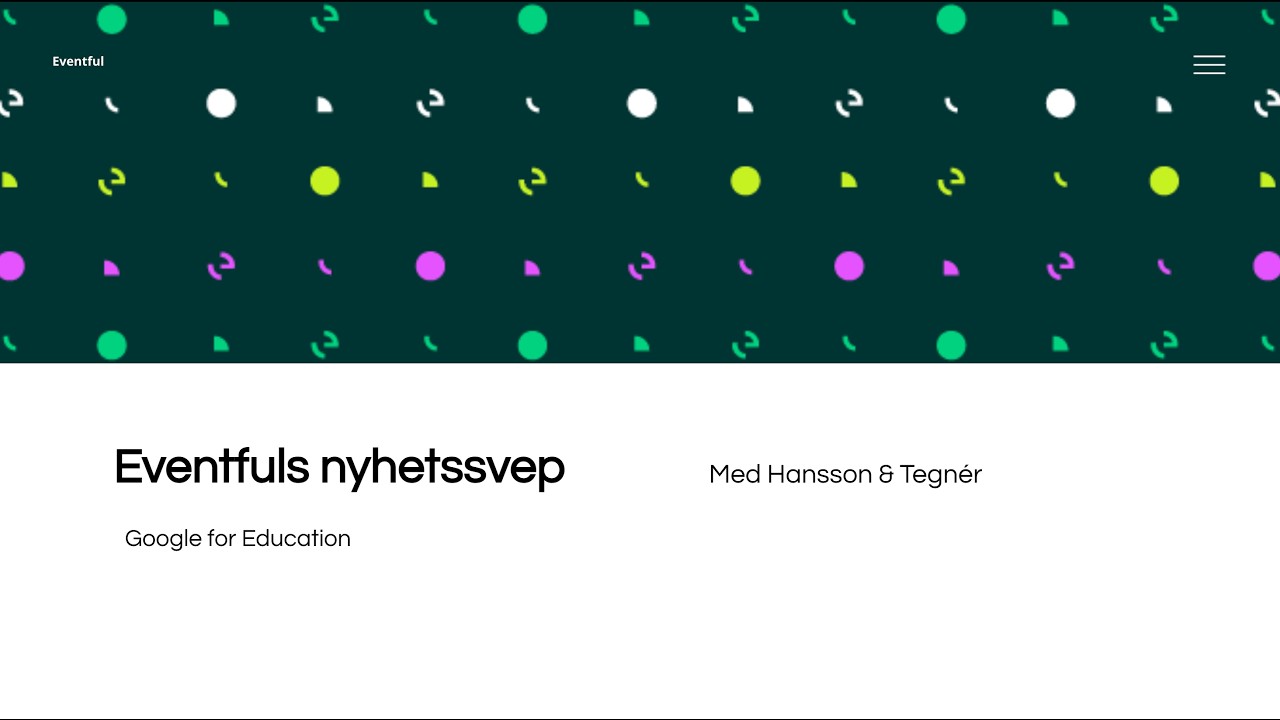 Eventfuls nyhetssvep nr14: Google i skolan   2026-02-10