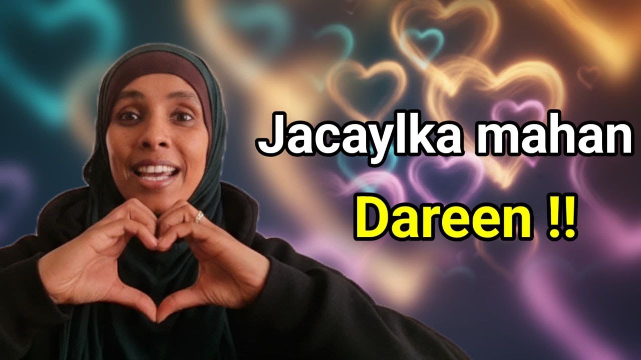 JECEYLKA SHACUUR EMOTIONS MA AHAN EE WAA FICIL CAAFIMAAD QABO.