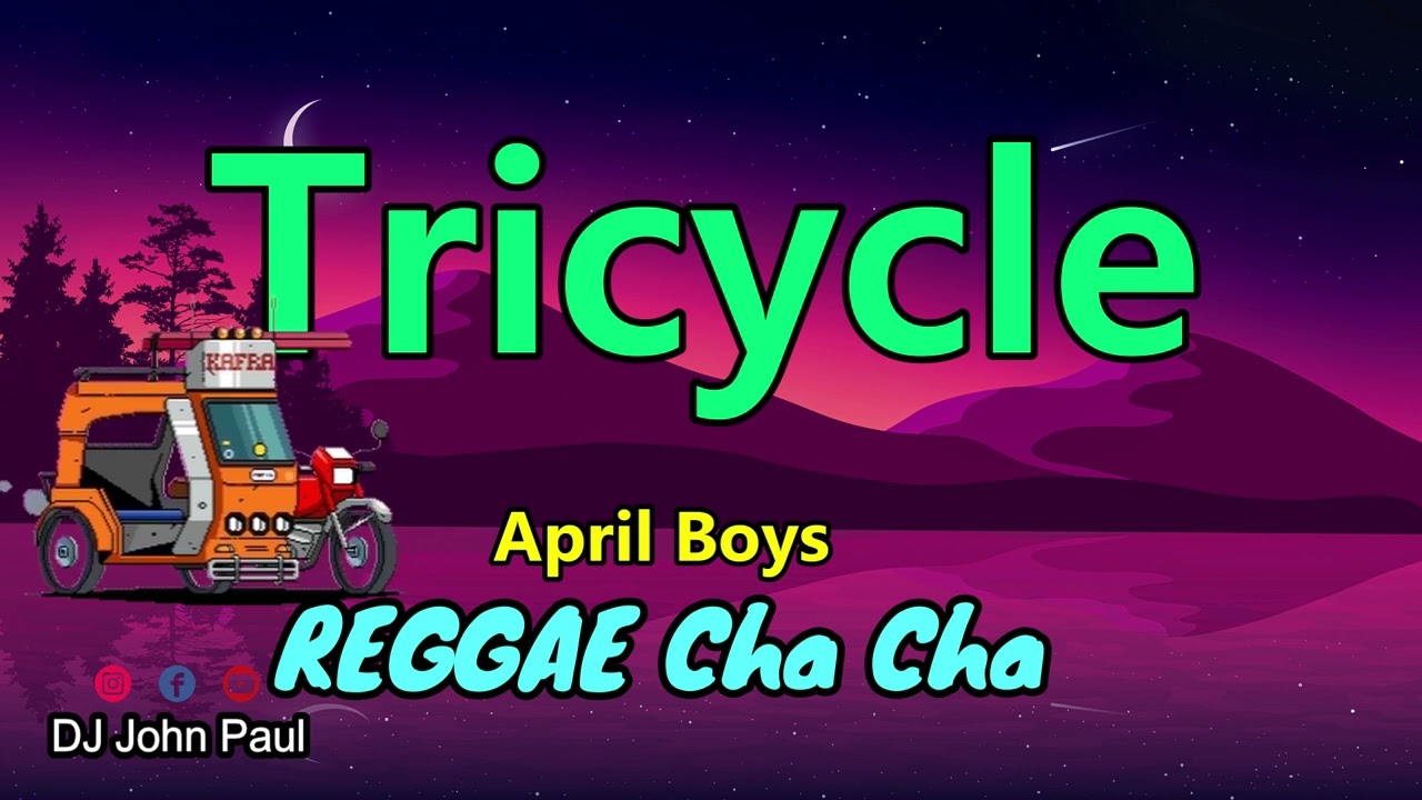 Tricycle - April Boys ft DJ John Paul REGGAE Cha Cha Remix | Zumba Dance