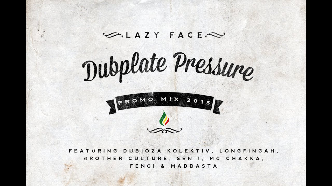 Lazy Face - Dubplate Pressure