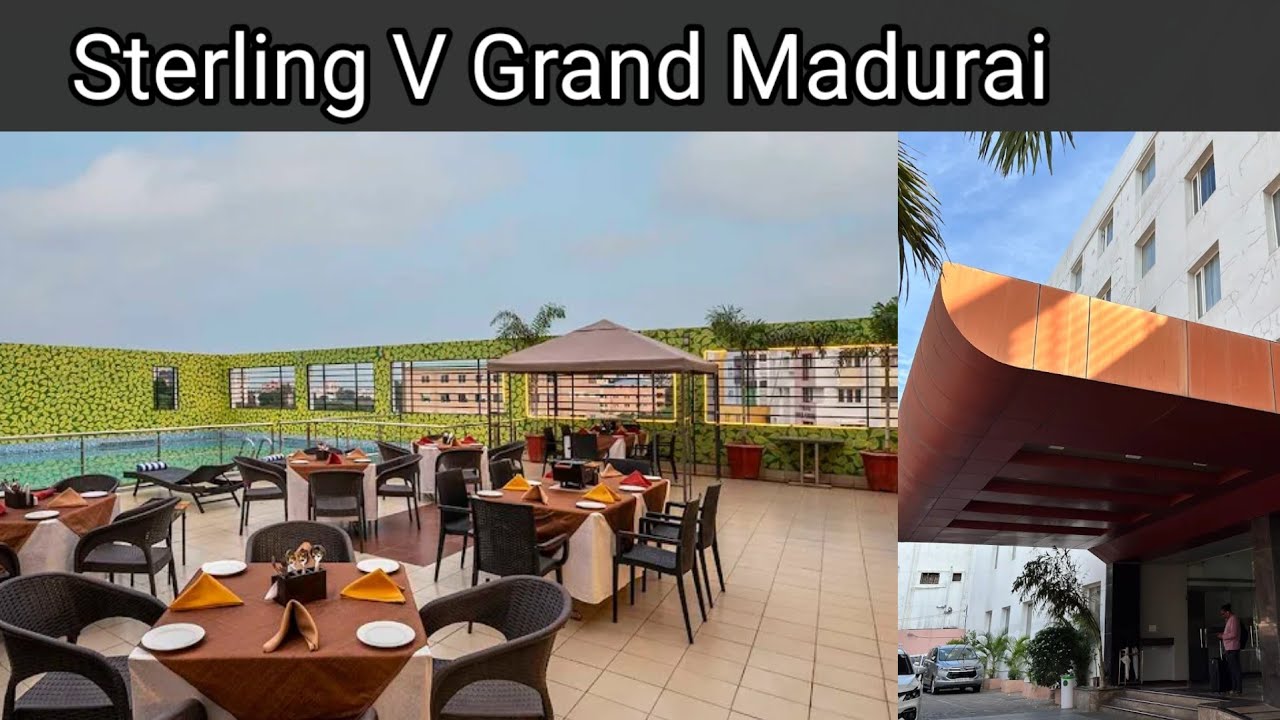 Sterling V Grand Madurai Hotel Review | Best Stay in Madurai