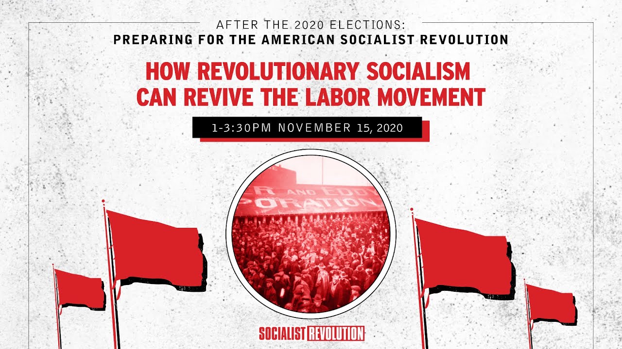 How Revolutionary Socialism Can Revive the Labor Movement