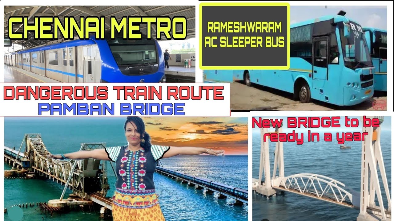 INDIA'S FIRST VERTICAL SEA BRIDGE || CHENNAI METRO JOURNEY ||RAMESHWARAM AC SLEEPER BUS REVIEW