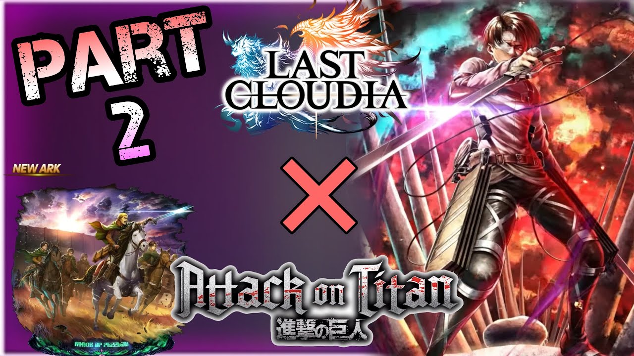 Attack on Titan Rerun - Part 2 | Shift Levi Review, Showcase & Conclusion | Last Cloudia