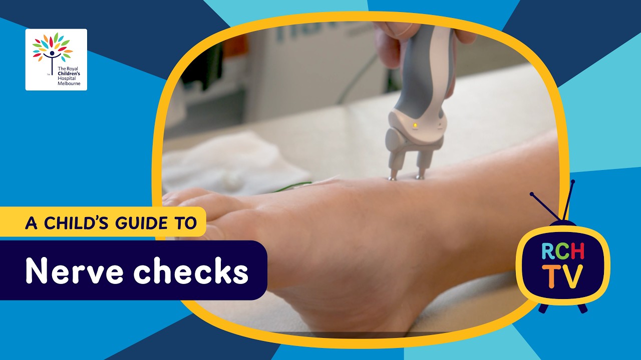 A child's guide to hospital: Nerve Checks
