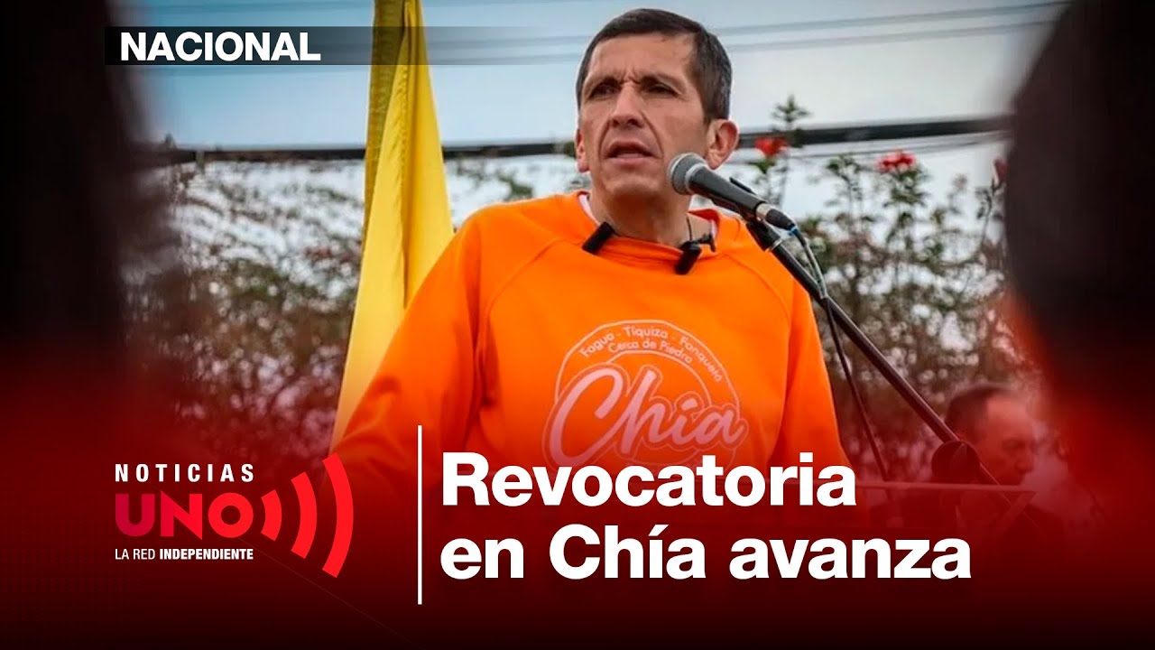 Consejo Electoral definirá fecha para revocatoria del alcalde de Chía | Noticias UNO