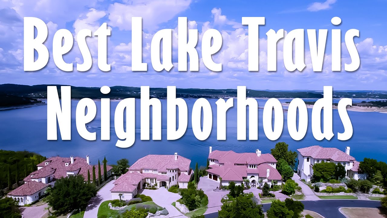 Lake Travis - Lakeway Real Estate: Austin Area Homes