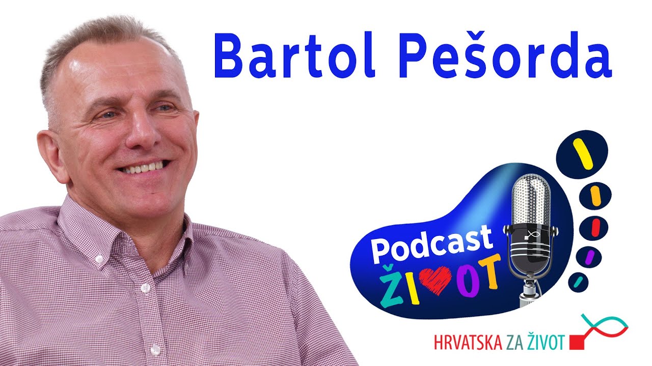 Podcast ŽIVOT #25 &ndash; Bartol Pe&scaron;orda: Bog je ljubav i on je uvijek za tebe