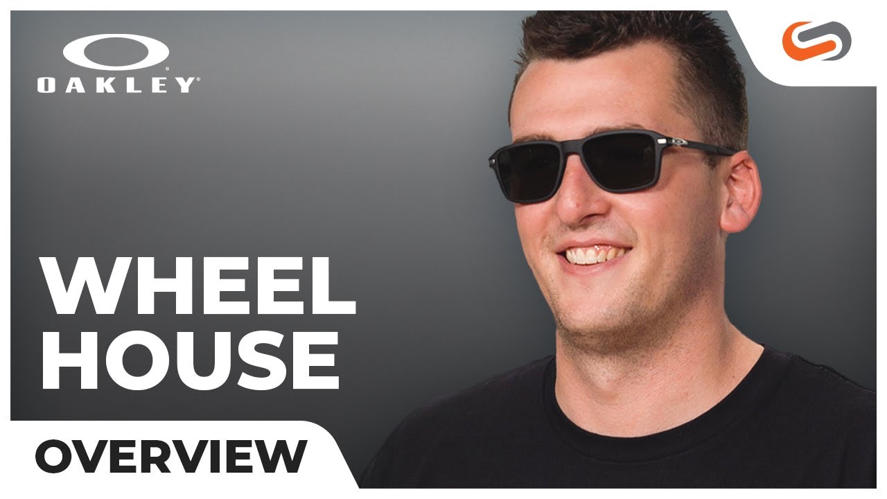 Oakley Wheel House Overview