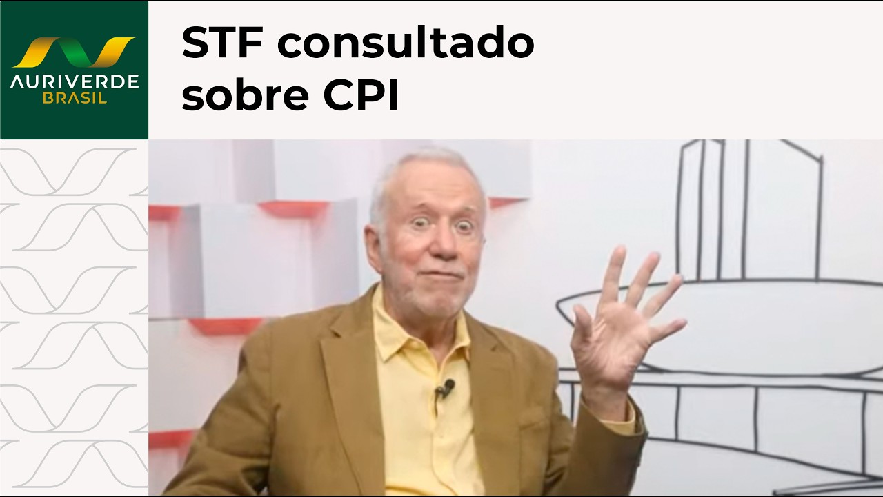 Alexandre Garcia: Novamente o Supremo é consultado para abertura de CPI