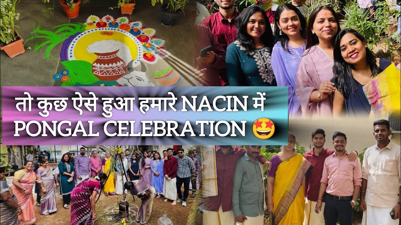 PONGAL CELEBRATION at #NACIN CHENNAI 🎉🌾 | Fun, Culture & Memories | GST INSPECTORS TRAINING