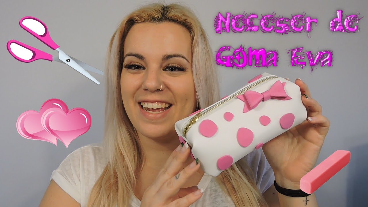 DIY Neceser de Goma Eva o Foami Fácil / Cómo Hacer Estuche de Foamy Rápido