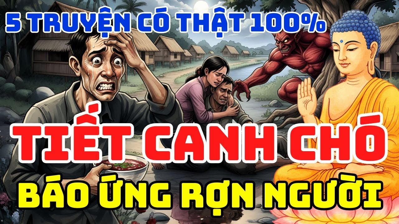 NHÂN QUẢ 🔴🔴 KINH HOÀNG NGHE KỂ VỀ TIẾT CANH CHÓ NGÀY RẰM, KẾT CỤC RỢN NGƯỜI