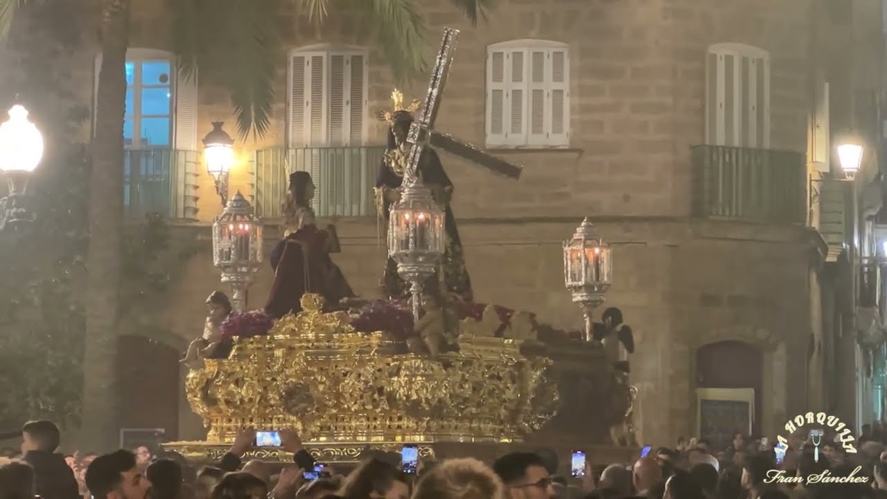 NAZARENO DE SANTA MARIA | SAN JUAN DE DIOS | JUEVES SANTO CÁDIZ 2025 | AM JESUS CAUTIVO DE ESTEPONA