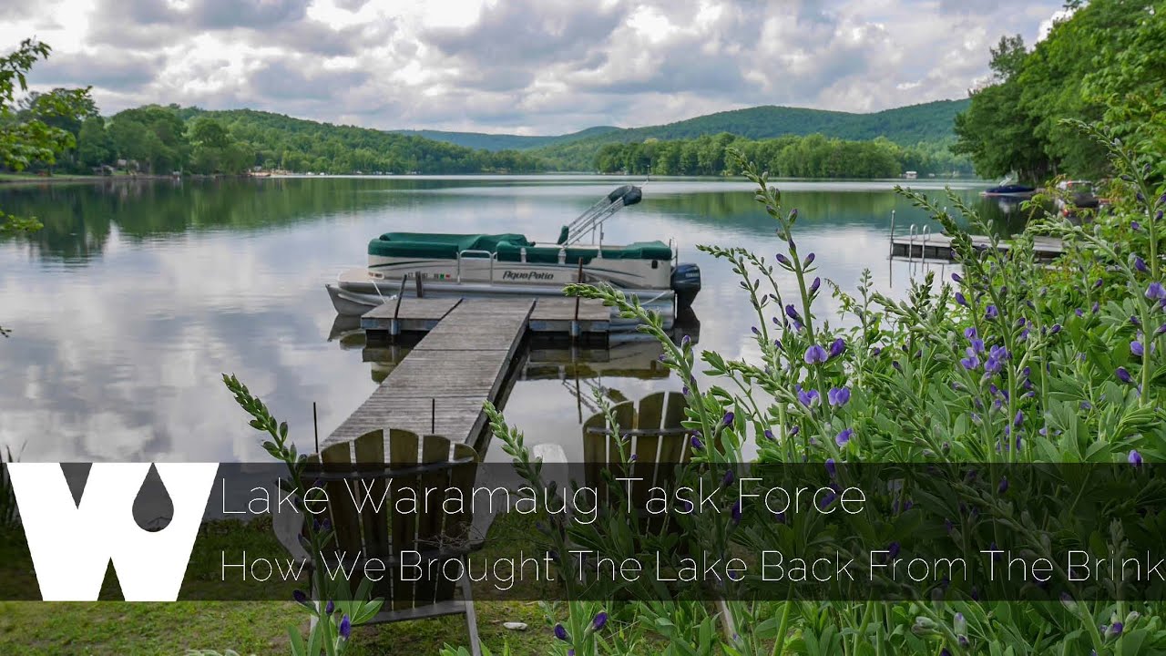 How the Lake Waramaug Task Force Brought the Lake Back from the Brink