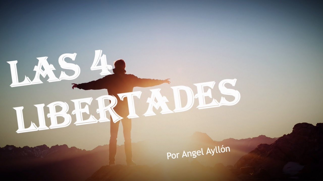 LAS 4 LIBERTADES