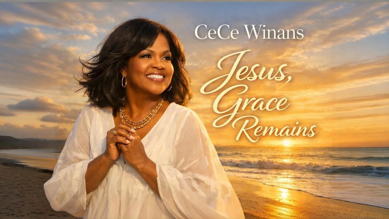 CeCe Winans🙏Jesus, Grace Remains — I, Elyra | Powerful Worship Anthem  Inspired Gospel Song 2026✝️
