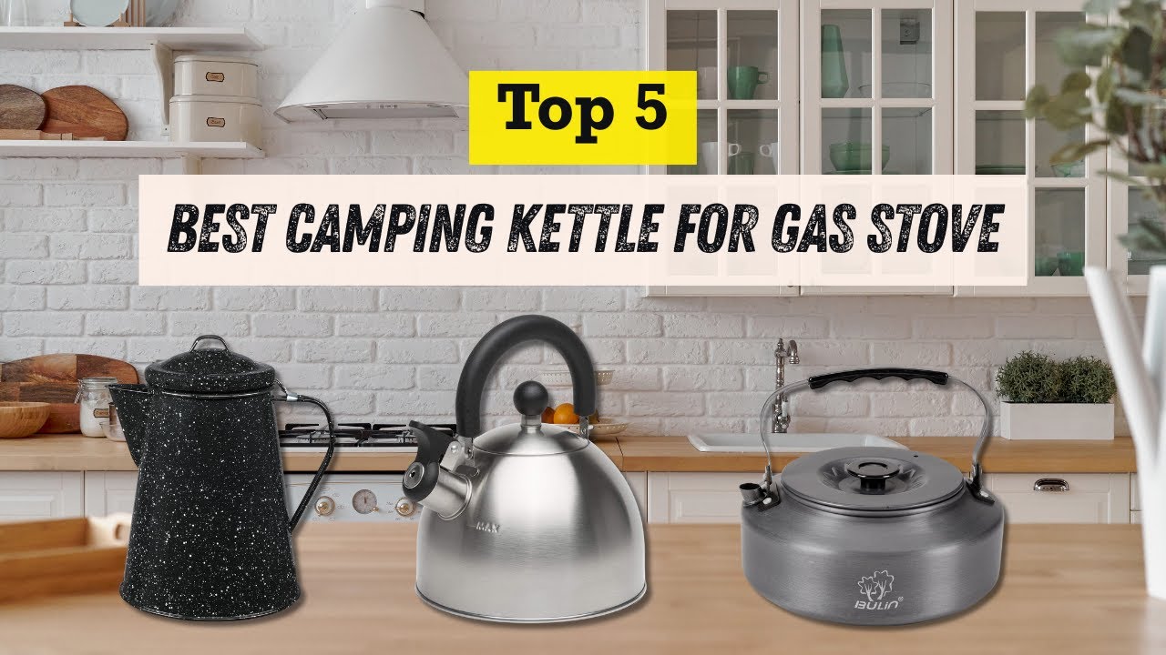 Best camping kettle for gas stove for indoor, Outdoor Coffee & Tea