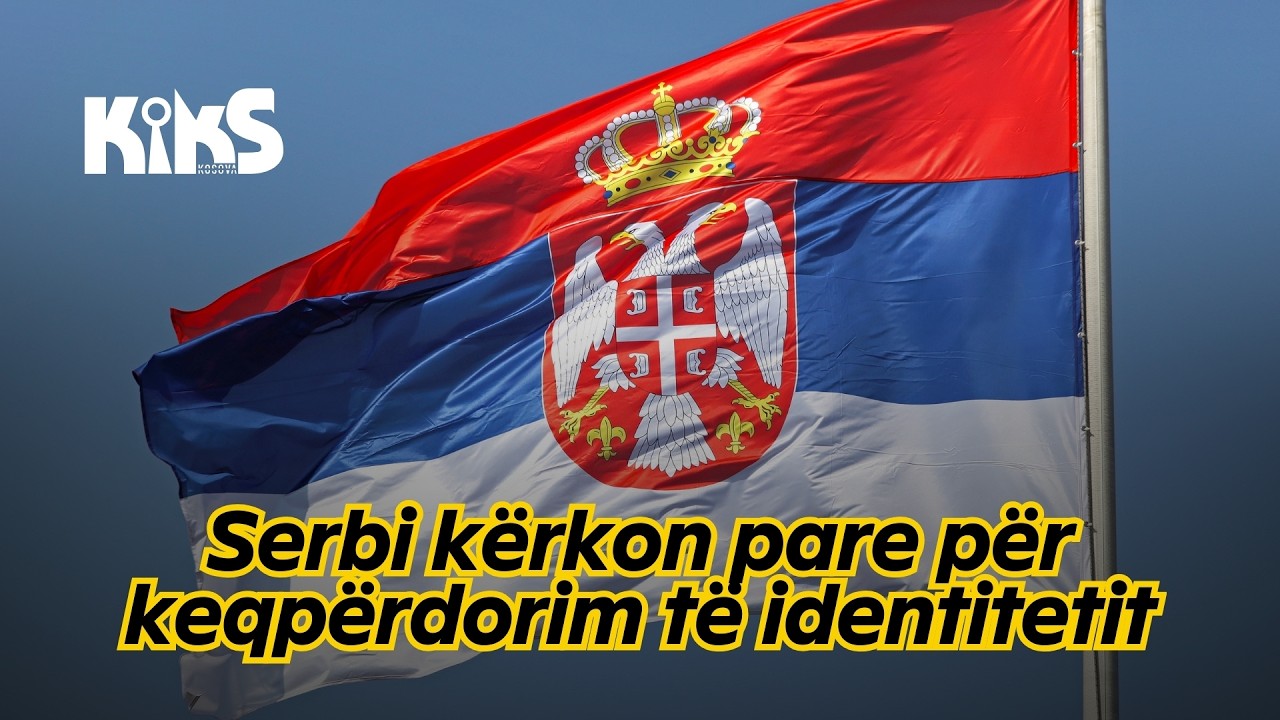 Serbi kërkon pare për keqpërdorim të identitetit nga prizrenasi…